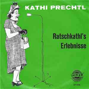 Kathi Prechtl - Ratschkathl's Erlebnisse album