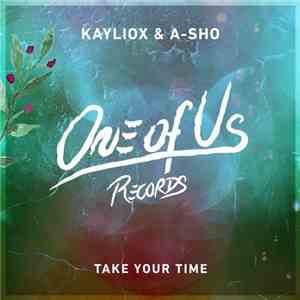 Kayliox & A-SHO - Take Your Time album