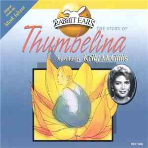 Kelly McGillis, Mark Isham - Thumbelina album