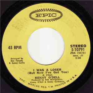 Kenny O'Dell - I Was A Loser (But Now I've Got You) album