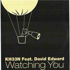 Kh33n Feat. David Edward  - Watching You album