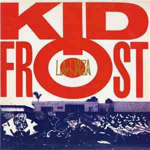 Kid Frost - La Raza album