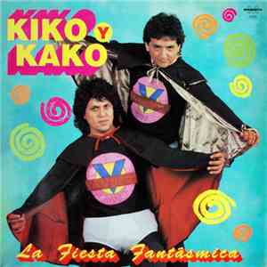 Kiko Y Kako - La Fiesta Fantasmica album