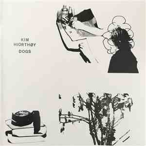 Kim Hiorthøy - Dogs album