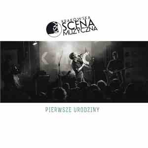 Krakowska Scena Muzyczna - Krakowska Scena Muzyczna: Pierwsze Urodziny album