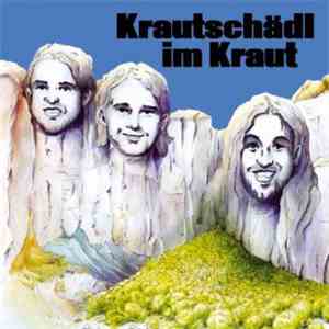 Krautschädl - Im Kraut album