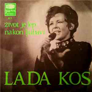 Lada Kos - Život Je Lep / Nakon Ljubavi album