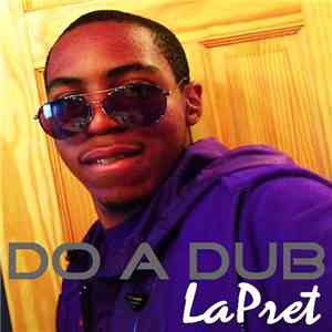 LaPret - Do A Dub album