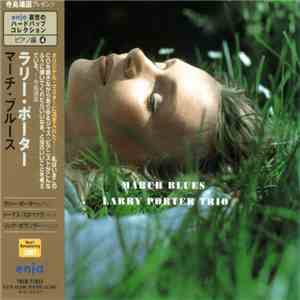 Larry Porter Trio - March Blues album