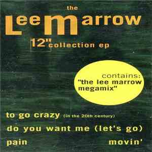 Lee Marrow - The 12" Collection EP album
