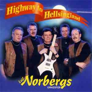 Leif Norbergs Orkester - Highway To Hellsingland album