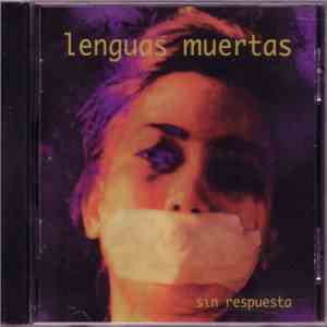 Lenguas Muertas - Sin Respuesta album