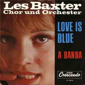 Les Baxter, Chor Und Orchester - Love Is Blue album