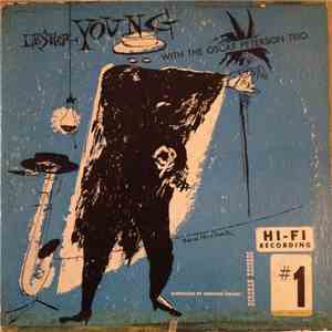 Lester Young With The Oscar Peterson Trio - Lester Young With The Oscar Peterson Trio #1 album
