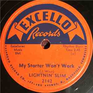 Lightnin' Slim - My Starter Won't Work / Long Leanie Mama album
