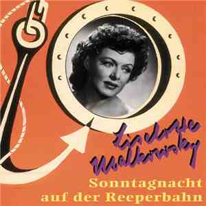Liselotte Malkowsky - Sonntagnacht Auf Der Reeperbahn album