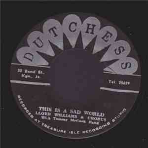 Lloyd Williams  / Tommy McCook - This Is A Sad World / A Little Bit Of Heaven album