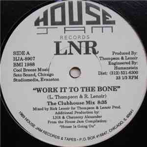 LNR - Work It To The Bone album