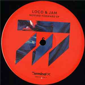 Loco & Jam - Moving Forward EP album