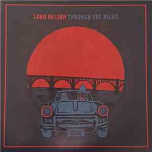 Lord Nelson  - Through The Night album