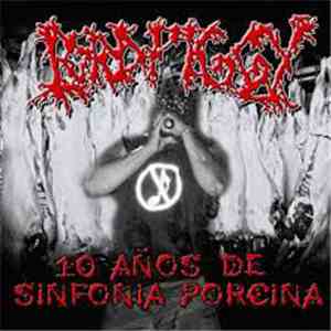 Lord Piggy - 10 Anos de Sinfonìa Porcina album