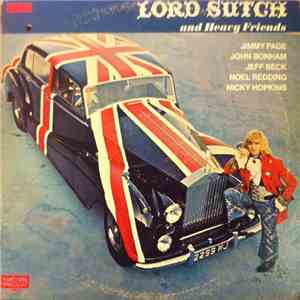Lord Sutch And Heavy Friends - Lord Sutch And Heavy Friends album