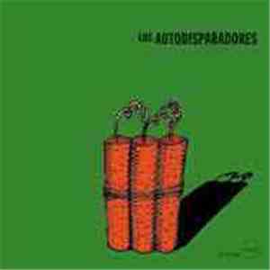Los Autodisparadores - Los Autodisparadores album