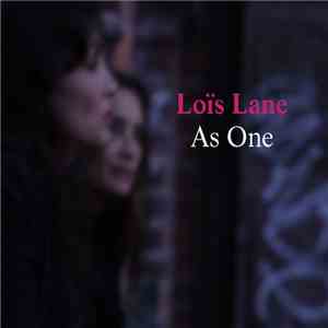 Loïs Lane - As One album