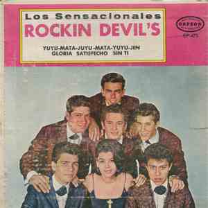 Los Sensacionales Rockin Devil's - Yuyu-Mata-Juyu-Mata-Yuyu-Jen / Gloria / Satisfecho / Sin Ti album