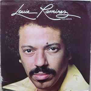 Louie Ramirez Y Sus Amigos - Louie Ramirez Y Sus Amigos album