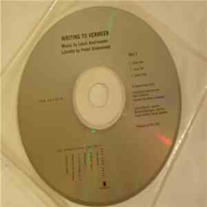 Louis Andriessen - Writing To Vermeer album