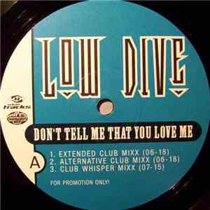 Low Dive - Don't Tell Me That You Love Me album
