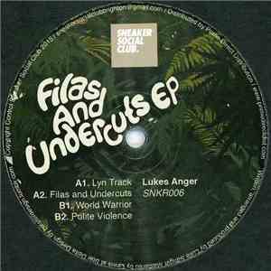 Lukes Anger - Filas And Undercuts EP album