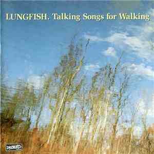 Lungfish - Talking Songs For Walking / Necklace Of Heads album
