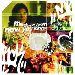 Machine Drum - Now You Know album
