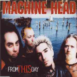 Machine Head  - From This Day album