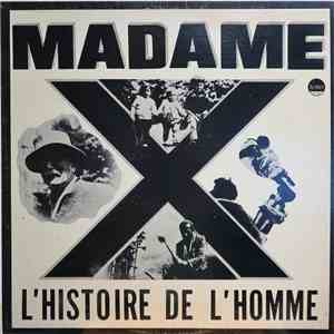 Madame X - L'Histoire De L'Homme - Vol.1 album