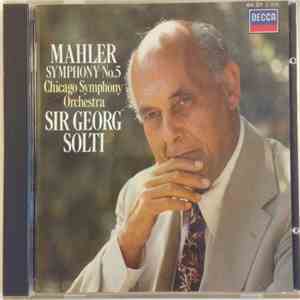 Mahler - Chicago Symphony Orchestra, Georg Solti - Symphony No. 5 album