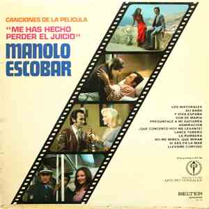 Manolo Escobar - Canciones De La Película "Me Has Hecho Perder El Juicio" album