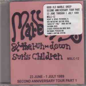 Marble Sheep & The Run-Down Sun's Children - 23 June - 1 July 1989 Second Anniversary Tour Part 1 album