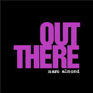 Marc Almond - Out There album