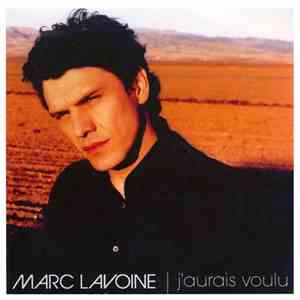 Marc Lavoine - J'Aurais Voulu album