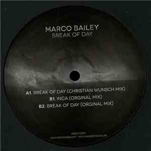 Marco Bailey - Break Of Day album