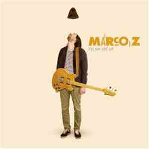 Marco Z - Fill My Life Up album