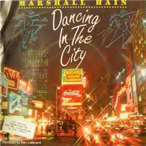 Marshall Hain - Dancing In The City (Summer City '87) album