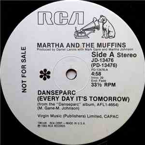 Martha And The Muffins - Danseparc (Every Day It's Tomorrow) album