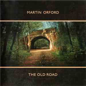 Martin Orford - The Old Road album