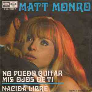 Matt Monro - No Puedo Quitar Mis Ojos De Ti / Nacida Libre album