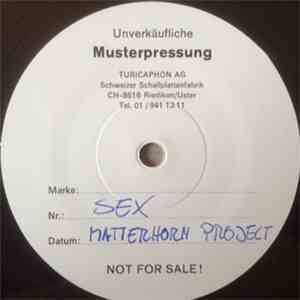 Matterhorn Project - Sex / Unknown album