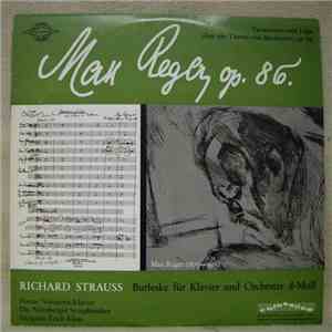 Max Reger, Richard Strauss, Hanae Nakajima, Die Nürnberger Symphoniker, Erich Kloss - Variationen Und Fuge über Ein Thema von Beethoven Op.86 - Burleske Für Klavier Und Orchester D-moll album